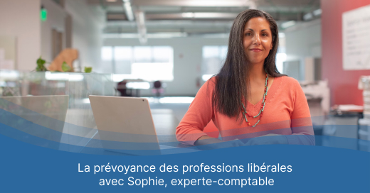 La-prévoyance-des-professions-libérales-avec-Sophie-experte-comptable